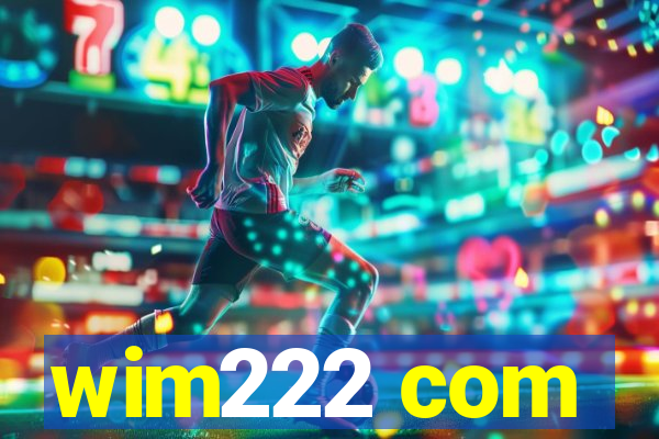 wim222 com